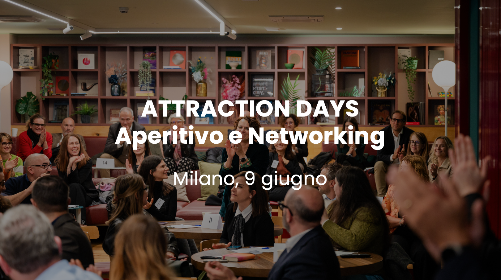 4. ATTRACTION DAYS: Aperitivo e networking serale | Martedì 9 giugno 2026