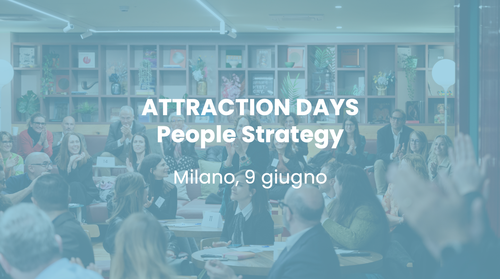 1. ATTRACTION DAY | People Strategy: Milano, 9 giugno 2026